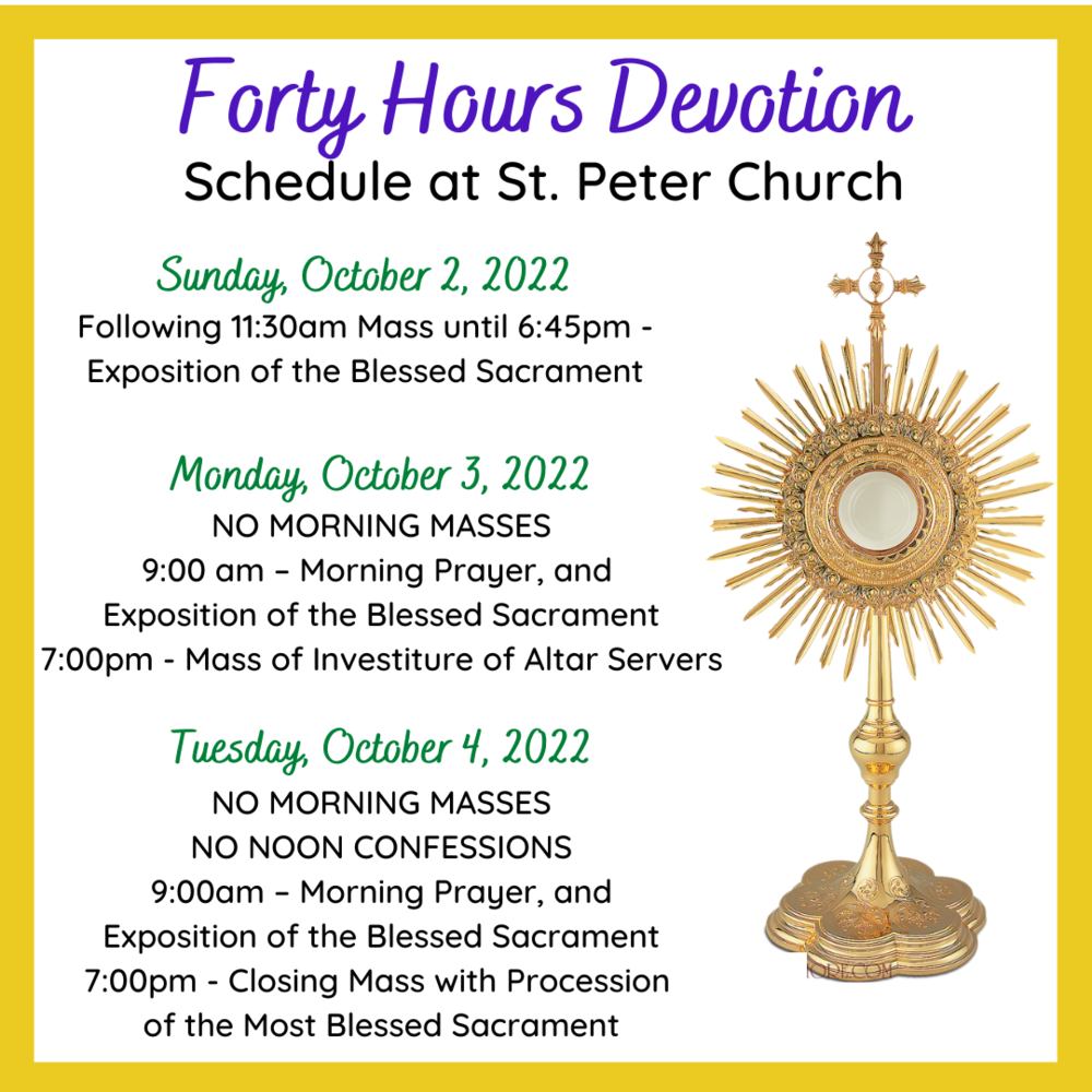 Forty Hours Devotion schedule at St. Peter Church